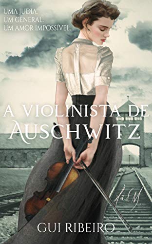 Livro PDF A violinista de Auschwitz