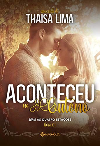 Livro PDF Aconteceu no Outono (As Quatro Estações – Conto 1)