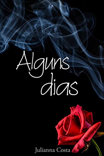 Livro PDF Alguns Dias (conto) (Alguns Anos)