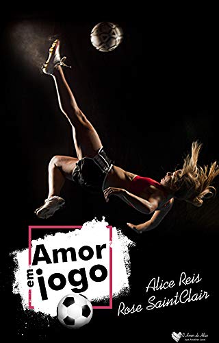 Livro PDF: Amor em Jogo (Portuguese Edition)