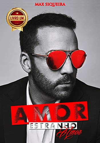 Livro PDF Amor, Estranho Amor: Livro Um