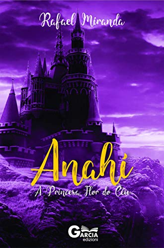 Livro PDF Anahí A Princesa Flor do Céu