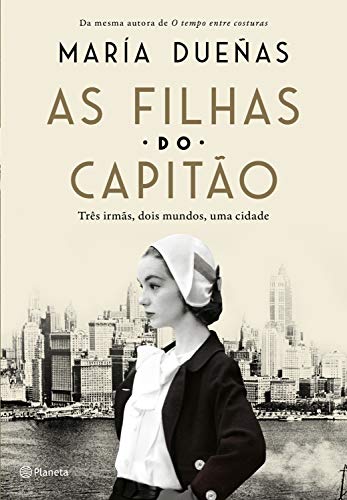 Livro PDF As Filhas do capitão: Três mulheres, dois mundos, uma cidade