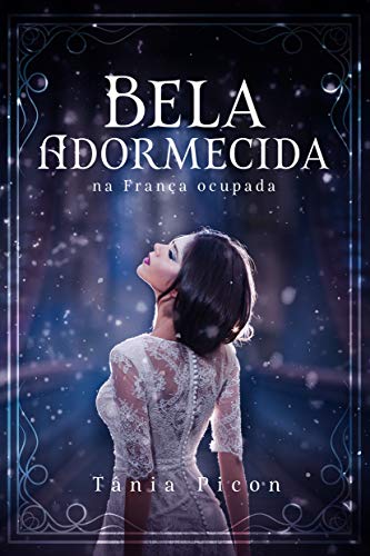 Livro PDF Bela adormecida: na França ocupada