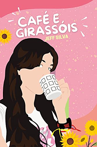 Livro PDF Café e Girassóis