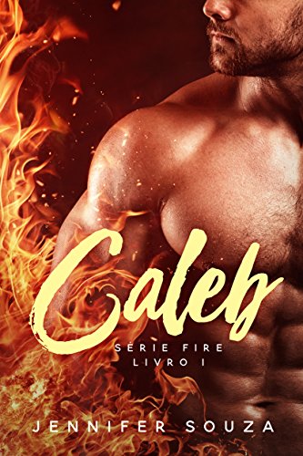 Capa do livro: Caleb (Fire Livro 1) - Ler Online pdf