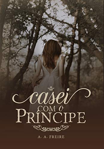 Livro PDF Casei com o Príncipe (livro 2) (Duologia: Surpresas do Amor 1)