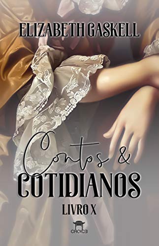 Livro PDF Contos & Cotidianos (Clássicos Traduzidos – Elizabeth Gaskell)