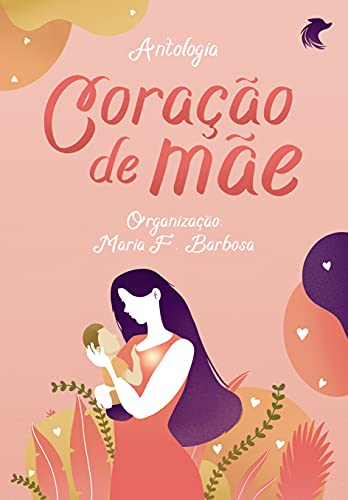 Livro PDF: CORAÇÃO DE MÃE: antologia