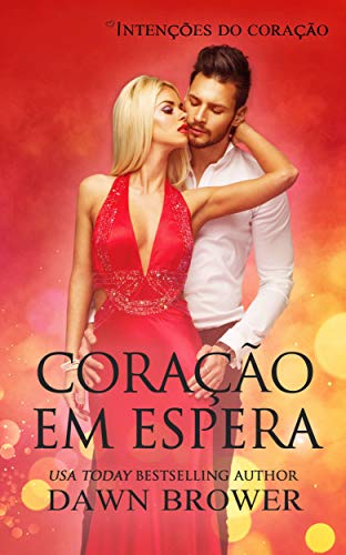 Livro PDF Coração em Espera (Intenções do Coração Livro 5)