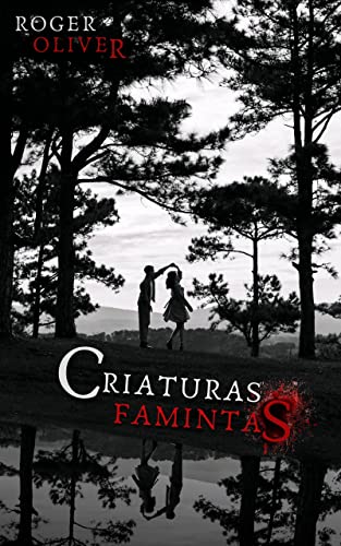 Capa do livro: Criaturas Famintas: O Alastramento - Ler Online pdf