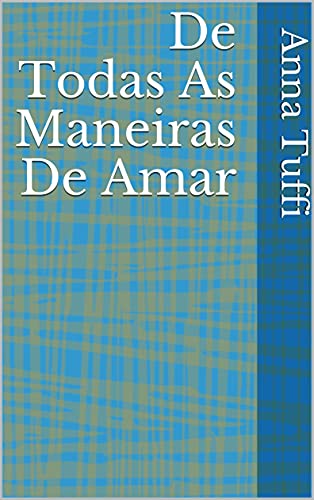 Livro PDF De Todas As Maneiras De Amar