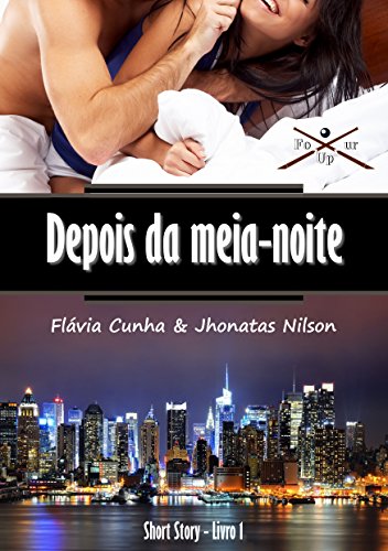 Livro PDF: Depois da meia-noite (Four Up Livro 1)