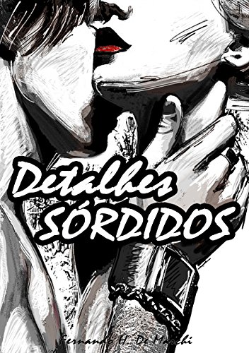 Livro PDF Detalhes Sórdidos