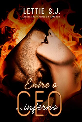 Capa do livro: Entre o CEO e o Inferno (Livro Único) - Ler Online pdf