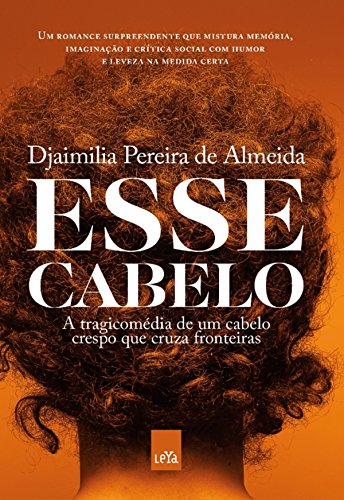 Livro PDF Esse cabelo: A tragicomédia de um cabelo crespo que cruza fronteiras