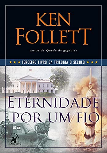 Livro PDF Eternidade por um fio (O Século Livro 3)