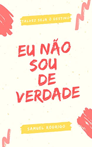 Livro PDF Eu Não Sou de Verdade