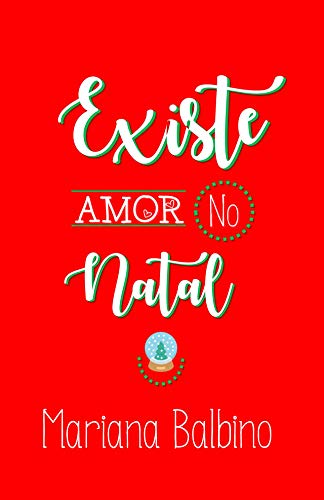 Capa do livro: Existe Amor no Natal: Spin-off da Saga Existe Amor no Carnaval - Ler Online pdf
