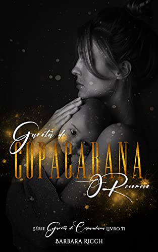Capa do livro: Garota de Copacabana: O Recomeço (Trilogia Garota de Copacabana Livro 2) - Ler Online pdf