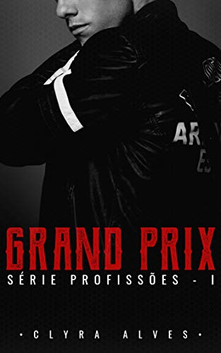 Capa do livro: Grand Prix (Profissões Livro 1) - Ler Online pdf
