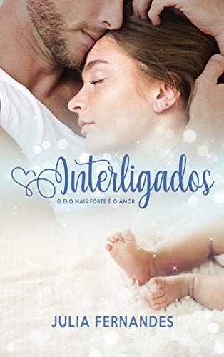 Livro PDF Interligados: O elo que une é o amor