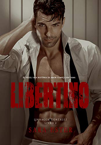 Capa do livro: Libertino (Irmãos González) - Ler Online pdf