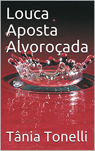 Livro PDF Louca Aposta Alvoroçada