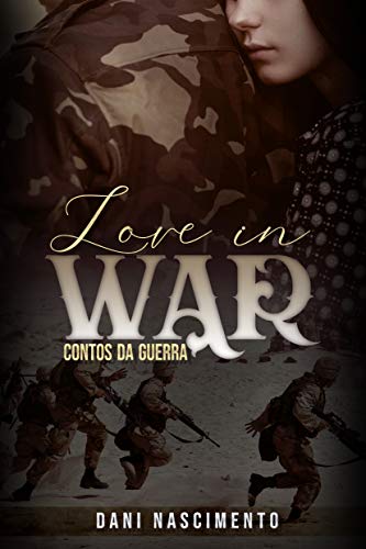 Livro PDF Love In War: Contos da Guerra