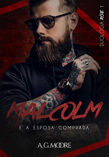 Livro PDF MALCOLM: e a esposa comprada. (RISE Livro 1)