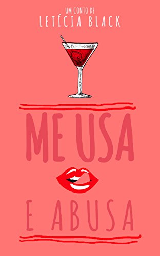 Livro PDF Me usa e abusa (conto)