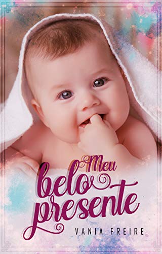 Livro PDF: Meu Belo Presente: Livro 1