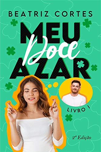 Livro PDF Meu doce azar: Livro 1