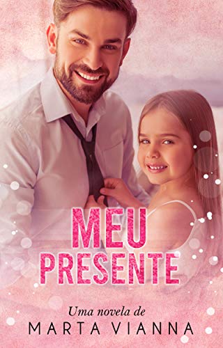 Livro PDF Meu Presente: Novela