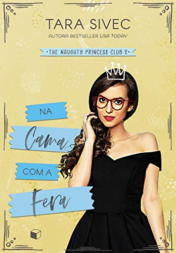 Capa do livro: Na Cama com a Fera (The Naughty Princess Club 1 Livro 2) - Ler Online pdf