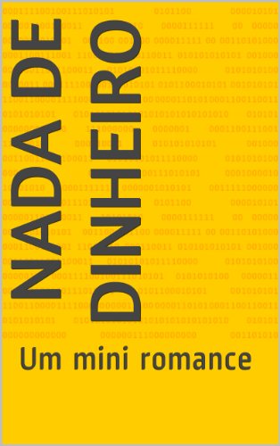 Livro PDF: Nada de Dinheiro: Um mini romance