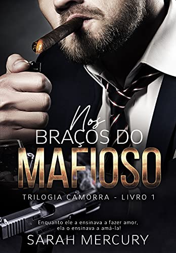 Livro PDF Nos braços do Mafioso ( Trilogia Camorra – Livro 1)