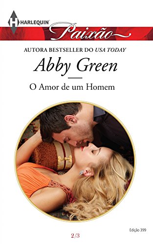 Livro PDF O amor de um homem (Harlequin Jessica Especial Livro 399)