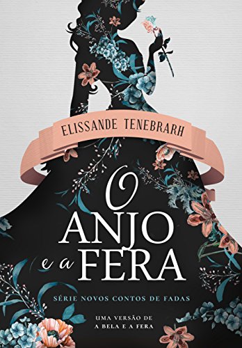 Livro PDF O Anjo e a Fera: Uma versão de A Bela e a Fera