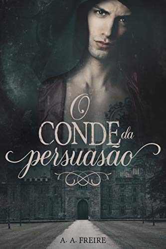 Livro PDF O Conde da Persuasão (Mestres da Persuasão Livro 1)