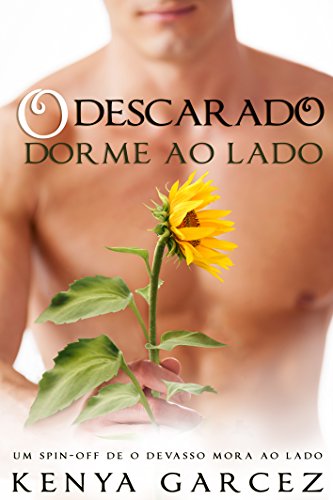 Livro PDF: O Descarado Dorme Ao Lado