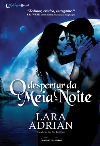 Livro PDF O Despertar da Meia-Noite (Midnight Breed)