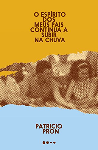 Livro PDF O espírito dos meus pais continua a subir na chuva