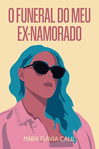 Capa do livro: O Funeral do Meu Ex-Namorado - Ler Online pdf