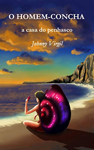 Livro PDF O homem-concha: a casa do penhasco