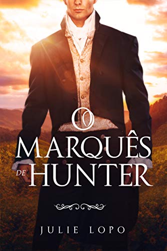 Livro PDF: O Marquês de Hunter: Spin Off de Meu Destino é Você