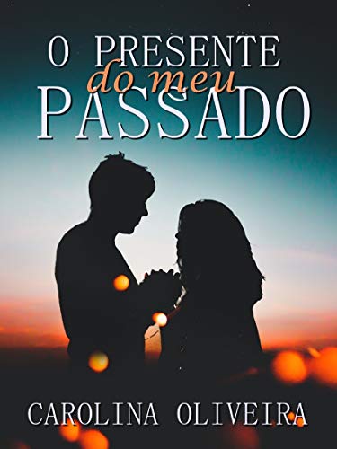 Livro PDF O presente do meu passado