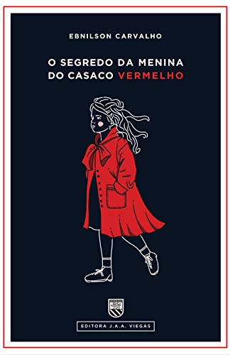 Capa do livro: O Segredo da Menina do Casaco Vermelho - Ler Online pdf