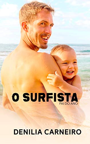 Livro PDF: O SURFISTA (Pai do ano (Conto Final))