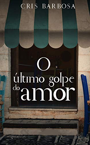 Livro PDF O Último Golpe do Amor